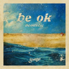 be ok (acoustic)