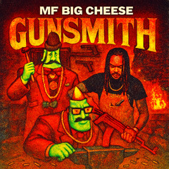 HACKLE - GUNSMITH | MF BIG CHEESE REMIX