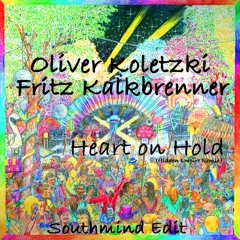 Oliver Koletzki & Fritz Kalkbrenner - Heart on Hold (Southmind Edit)