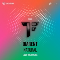 Diarent - Natural (Liquid Dream Remix)