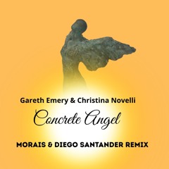 Christina Novelli - Concrete Angel (Morais & Diego Santander  Remix Final).mp3