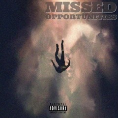 Missed Opportunities
