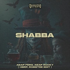 A$AP Ferg, A$AP Rocky - Shabba ( HBRP, Robstee Edit )