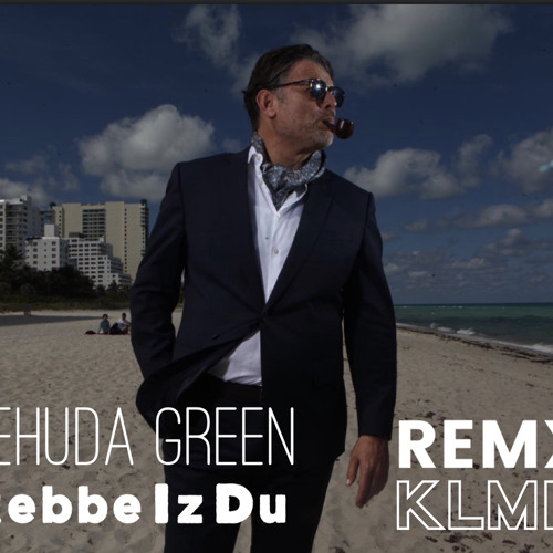 yehuda Remix - Rebbe Iz Ras - (KAHRasta version)  KLMN