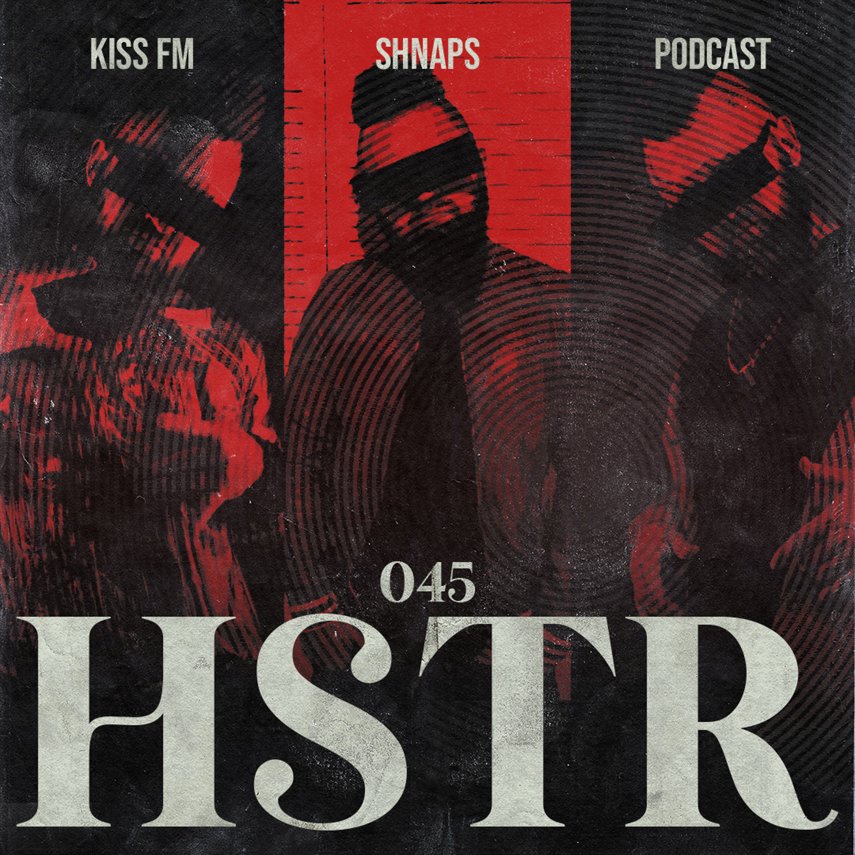 HSTR Podcast #045 [KissFM Ukraine]