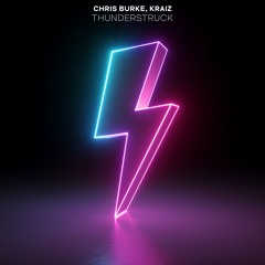 Chris Burke, KRAIZ - Thunderstruck