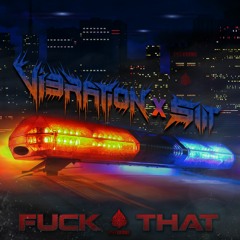 Vibration, Siit- Fuck That ★ Free Download ★ by Psy Recs 🕉