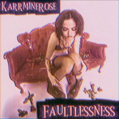 faultlessness (prod. inkivi)