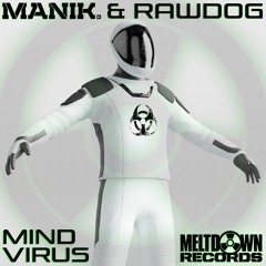 Rawdog & Manik - Mind Virus