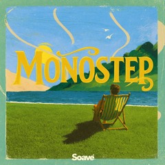 Contest remix: Saco and Soave Open - Living The Dream (MonoStep remix)