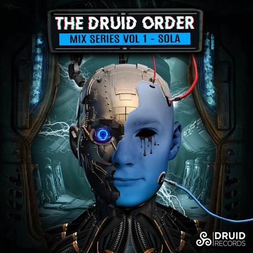 The Druid Order #1 Mix by Sola