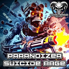 Suicide Rage x Paranoizer - Friendly Reminder