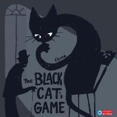 The Black Cat’s Lament (early draft)
