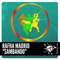 Rafha Madrid - Sambando (Original Mix) [GUAREBER RECORDINGS]