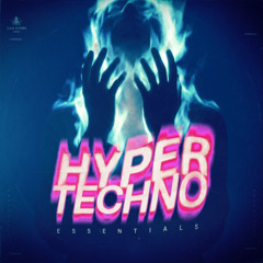 Hyper Techno Essentials by Blamers &amp; Cyborgs
