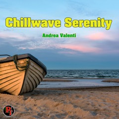 Chillwave Serenity