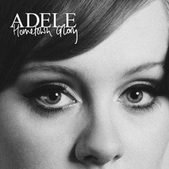 Adele - Hometown Glory (High Contrast Remix)