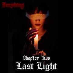 Chapter Two - Last Light
