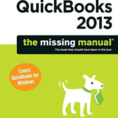 download PDF ✓ QuickBooks 2013: The Missing Manual: The Official Intuit Guide to Quic