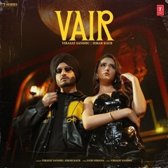 VAIR (OFFICIAL MUSIC) | VIRASAT SANDHU | SIMAR KAUR | LATEST PUNJABI SONGS 2025