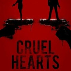 CRUEL HEARTS M31 2 16 09 16 JT