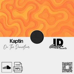 On The Dancefloor - Kaptin