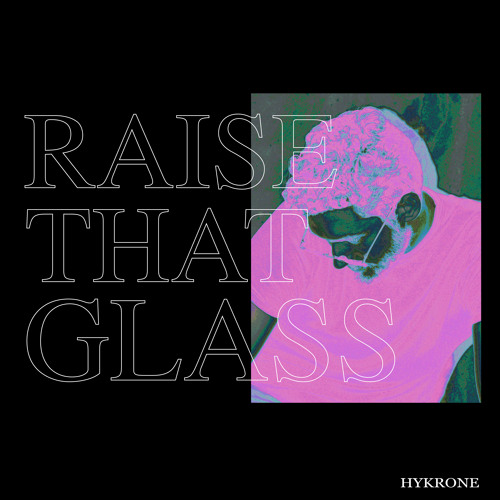 Raise That Glass