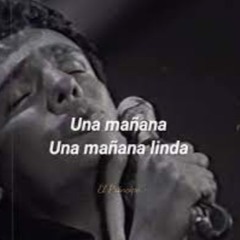 Una Mañana Linda