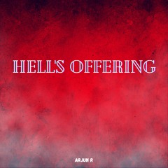 Monstrosity At Its Finest (Hell's Offering)
