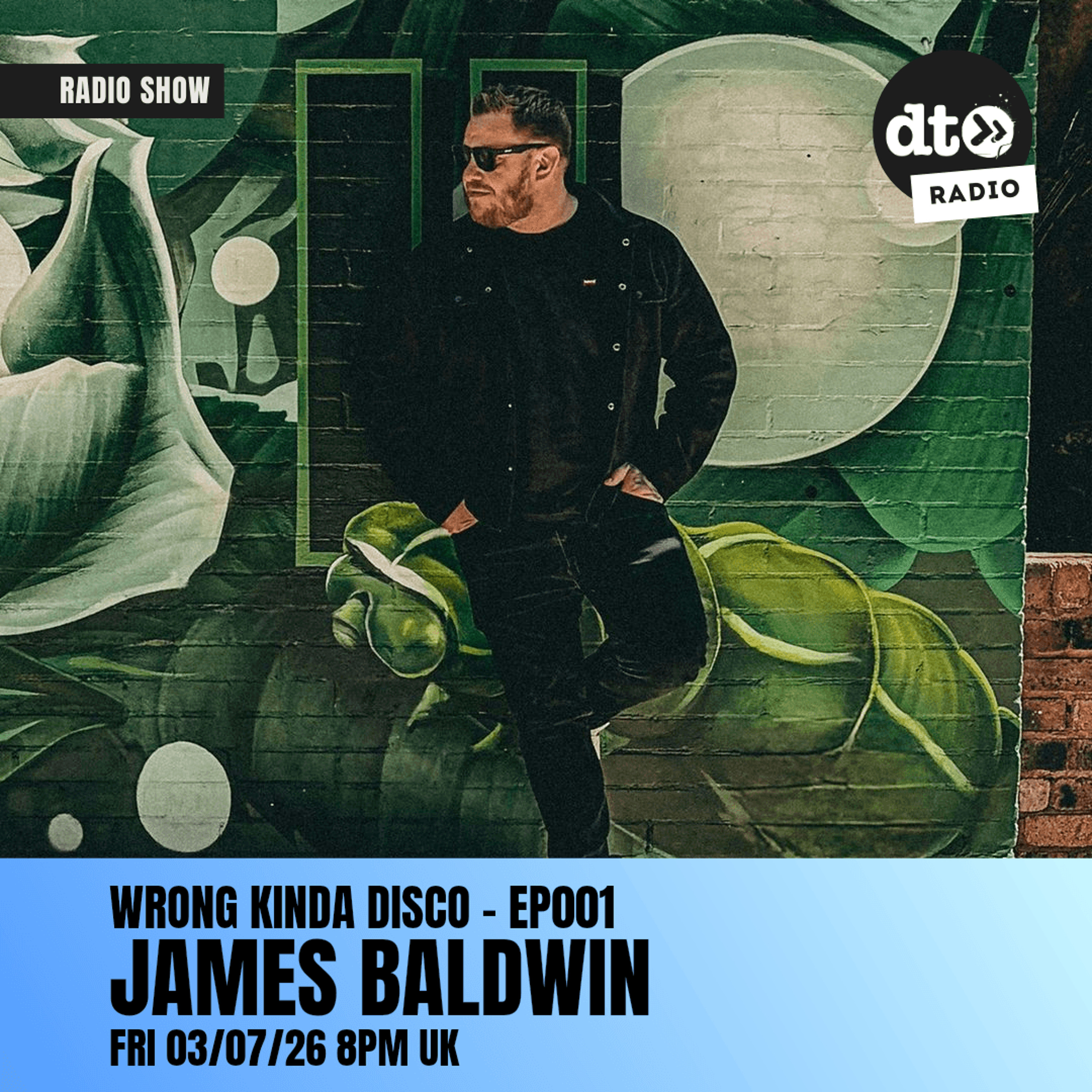 Wrong Kinda Disco EP001 with James Baldwin episode artwork