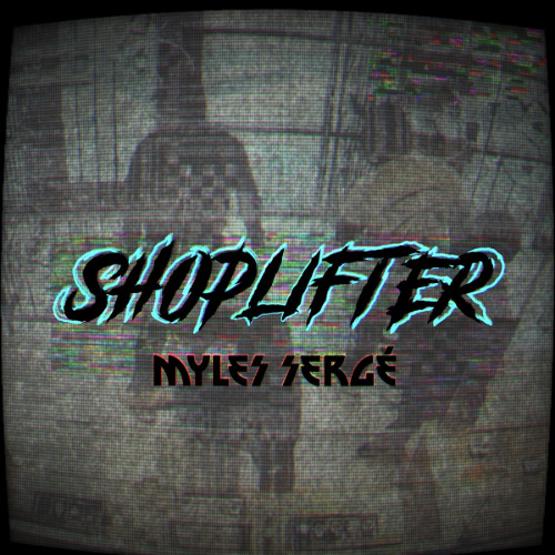 PREMIERE: Myles Serge - Shoplifter (Chicago Skyway's Narced Remix) (MS)