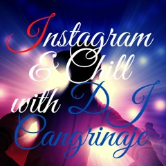 Live On Instagram & Chill Mix