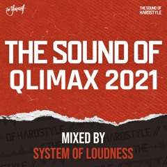 The Sound of Qlimax 2021 | Mixed by System of Loudness