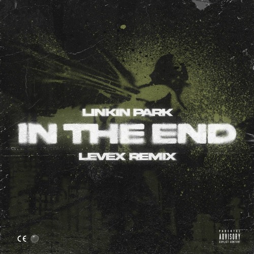 Linkin Park - In The End (Levex Remix)
