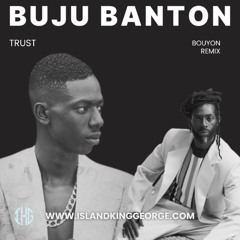 Buju Banton - Trust  IKG BOUYON REMIX
