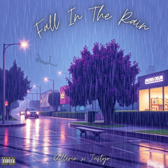 Fall In The Rain (Feat. Justojo)