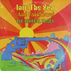 Into The Sun - And Rainbows - Unmixed | Unmastered | Rough Vocals