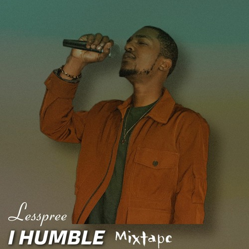 Lesspree - I Humble Mixtape