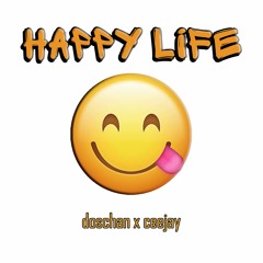 Happy Life - doschan x ceejay