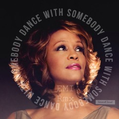 (Whitney Houston - Dance With Somebody EMI DeepHouse Remix)
