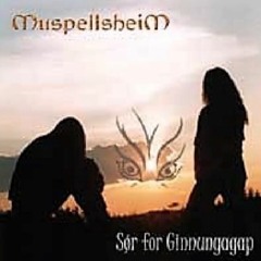Muspellsheim - Sør For Ginnungagap (1997)