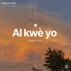 Al kwè yo