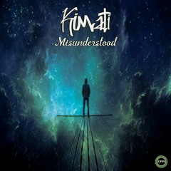 Kimati - Misunderstood