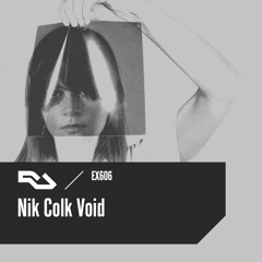 EX.606 - Nik Colk Void