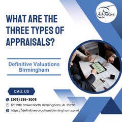 What Are The Three Types Of Appraisals?