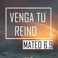 Venga tu reino