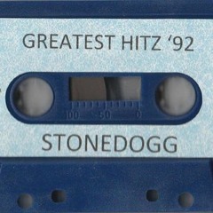 StoneDogg - GREATEST HITZ 92'