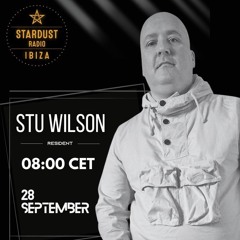 #394 Sept 2025 Ibiza Stardust Radio  Organic House STU WILSON
