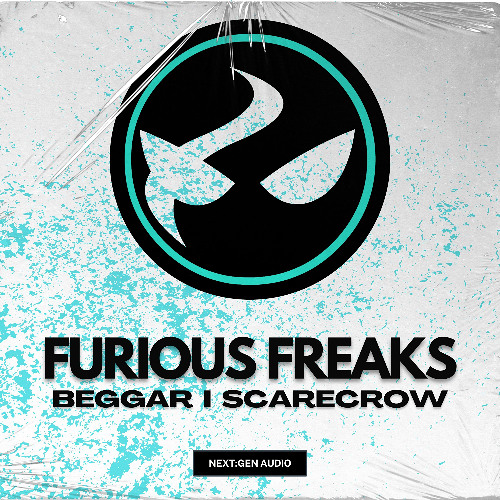 FURIOUS FREAKS - BEGGAR / SCARECROW