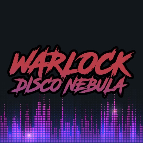 Warlock - Disco Nebula